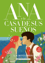 Cargar imagen en el visor de la galería, Ana y la casa de sus sueños (Clásicos Ilustrados) (TD)
