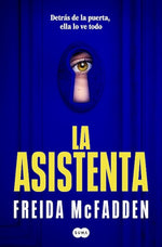 La asistenta (La asistenta #1)