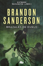 Brazales de duelo (Max & Wayne #3) (BOL)