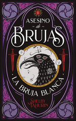 La bruja blanca (Asesino de Brujas #1)