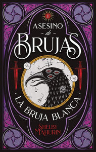 La bruja blanca (Asesino de Brujas #1)