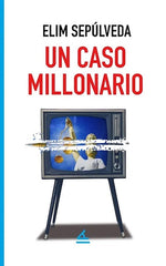 Un caso millonario