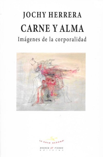 Carne y alma: Imágenes de la corporalidad