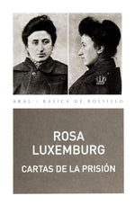 Cartas desde la prisión: Cartas a Carlos Kautsky, Luisa Kautsky y Sonia Liebknecht (BOL)