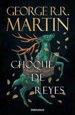 Choque de Reyes (Canción de Hielo y Fuego #2) (BOL)