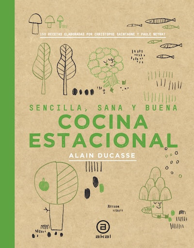 Cocina estacional: Sencilla, sana y buena (TD)