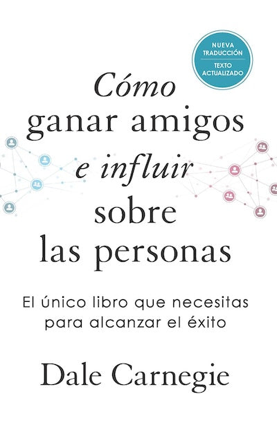 Cómo ganar amigos e influir sobre las personas (Edición especial de lujo) (TD)