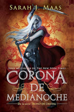 Corona de medianoche (Saga Trono de Cristal)