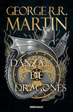 Danza de dragones (Canción de Hielo y Fuego #5) (BOL)