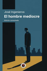 El hombre mediocre (DGE)