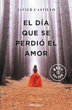El día que se perdió el amor (Bilogía Cordura #2) (BOL)