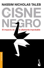 El cisne negro: El impacto de lo altamente improbable (BOL)