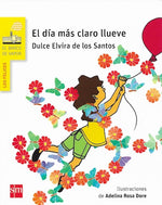 El día más claro llueve (BOL)