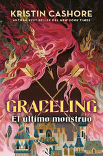 Graceling: El último monstruo