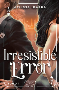 Irresistible Error: Tomo 1 (Wattpad)