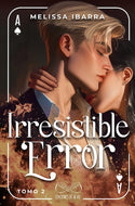 Irresistible Error: Tomo 2 (Wattpad)