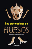 Los exploradores de huesos (TD)