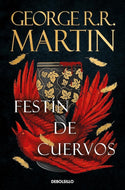 Festín de cuervos (Canción de Hielo y Fuego #4) (BOL)