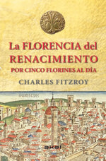 La Florencia del Renacimiento por cinco florines al día (TD)