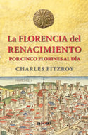 La Florencia del Renacimiento por cinco florines al día (TD)