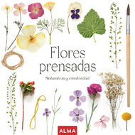 Flores prensadas: Naturaleza y creatividad