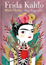 Frida Kahlo: Una biografía (Edición especial) (TD)