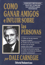 Cómo ganar amigos e influir sobre las personas (Revisada) (BOL)