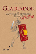 Gladiador: El manual del guerrero romano (No oficial) (TD)