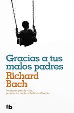 Gracias a tus malos padres (BOL)