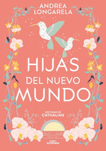 Hijas del nuevo mundo (Historias de Cathalian #3)
