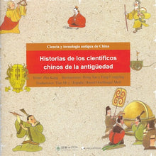 Cargar imagen en el visor de la galería, Historias de los científicos chinos de la antigüedad
