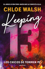 Keeping 13 (Los chicos de Tommen #2)