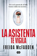 La asistenta te vigila (La asistenta #3)