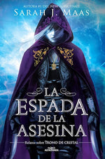 La espada de la asesina (Saga Trono de Cristal)