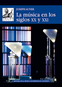 La música en los siglos XX y XXI