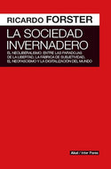 La sociedad invernadero