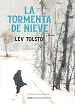 La tormenta de nieve (Clásicos Ilustrados) (TD)