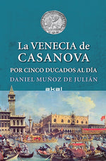 La Venecia de Casanova por cinco ducados al día (TD)