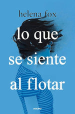Lo que se siente al flotar