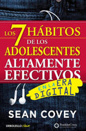Los 7 hábitos de los adolescentes altamente efectivos en la era digital (BOL)