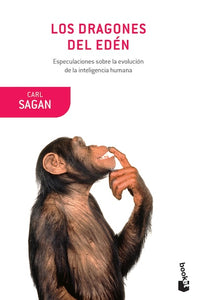 Los dragones del Edén: Especulaciones sobre la evolución de la inteligencia humana (BOL)