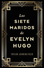 Los siete maridos de Evelyn Hugo (Edición de Lujo) (TD)