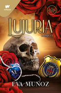 Lujuria: Libro 1 (Pecados Placenteros) (Wattpad)