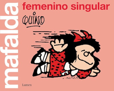 Mafalda: Femenino singular (Tira de historietas)