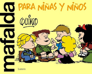 Mafalda: Para niñas y niños (Tira de historietas)