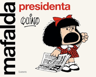 Mafalda: Presidenta (Tira de historietas)