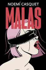 Malas (Mujeres Libres #2)