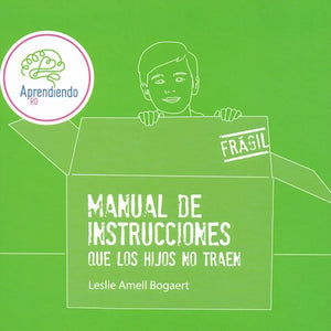 Manual de instrucciones que los hijos no traen (TD)