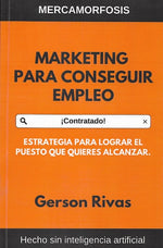 Mercamorfosis: Marketing para conseguir empleo