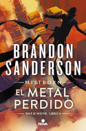 El metal perdido (Max & Wayne #4)